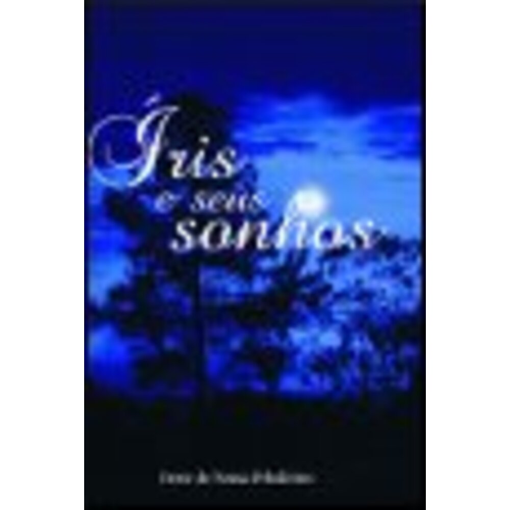 ÍRIS E SEUS SONHOS