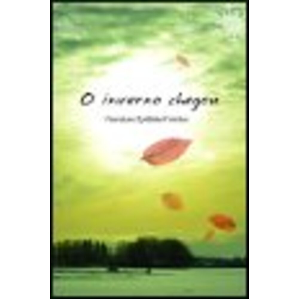 O INVERNO CHEGOU