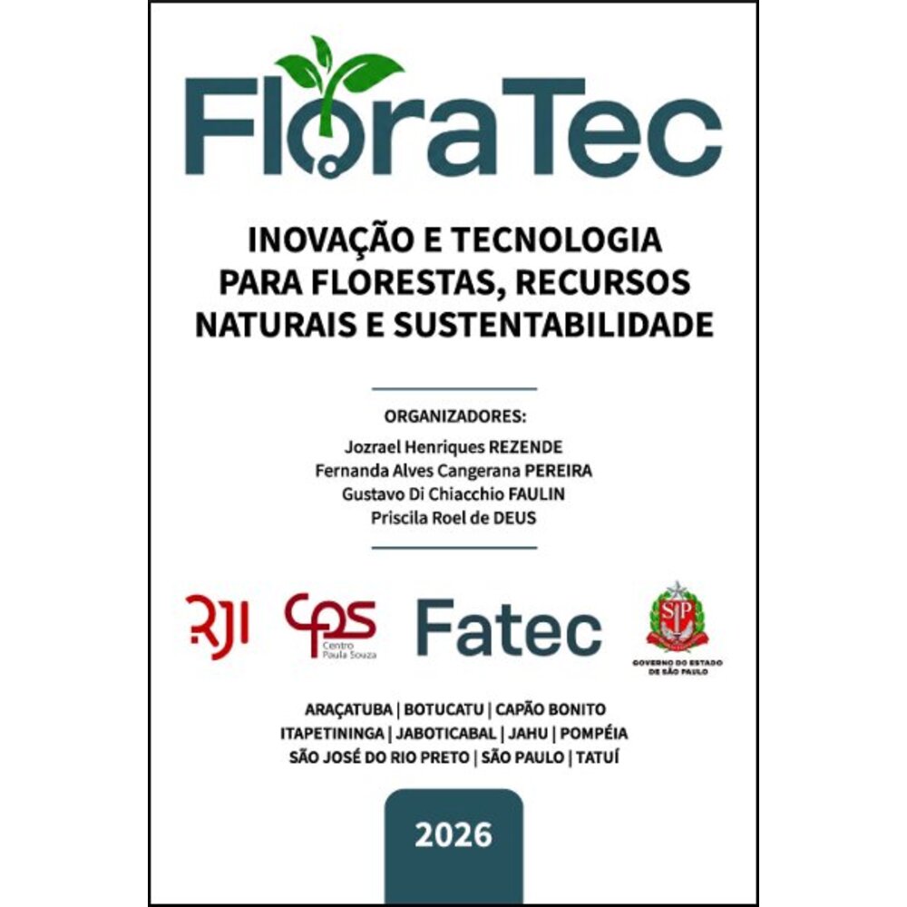FLORATEC: INOVAÇÃO E TECNOLOGIA PARA FLORESTAS, RECURSOS NATURAIS E SUSTENTABILIDADE