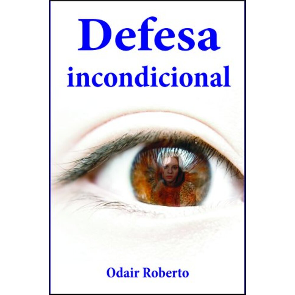 DEFESA INCONDICIONAL