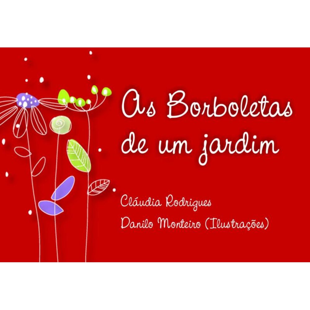 AS BORBOLETAS DE UM JARDIM