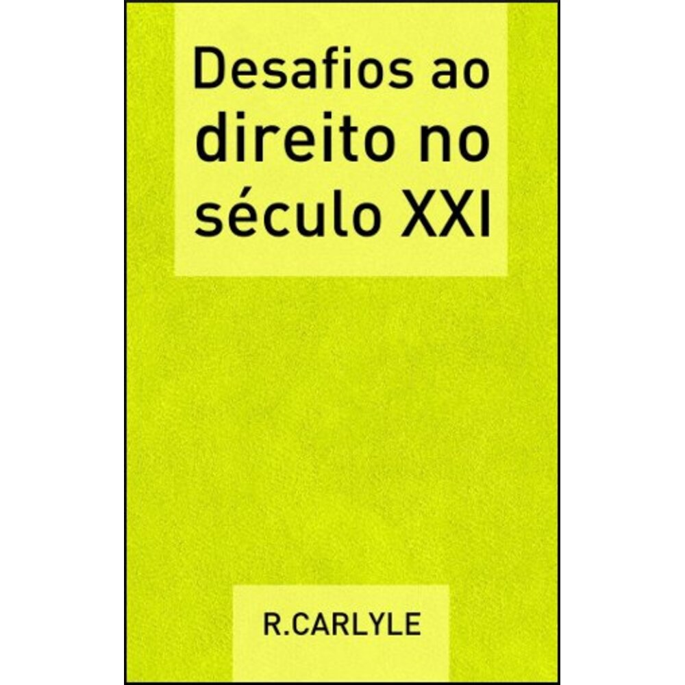DESAFIOS AO DIREITO NO SECULO XXI