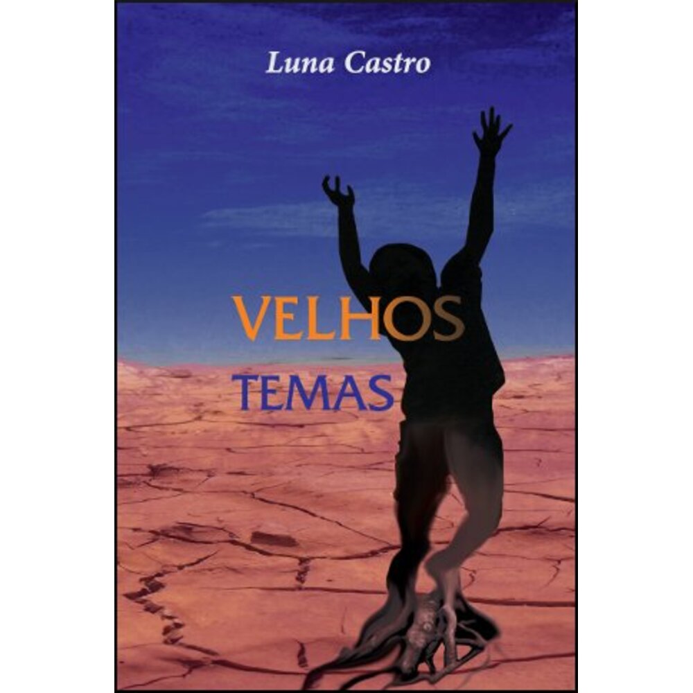 VELHOS TEMAS