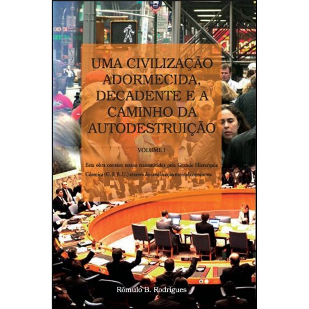 UMA CIVILIZAÇÃO ADORMECIDA, DECADENTE E A CAMINHO DA AUTODESTRUIÇÃO