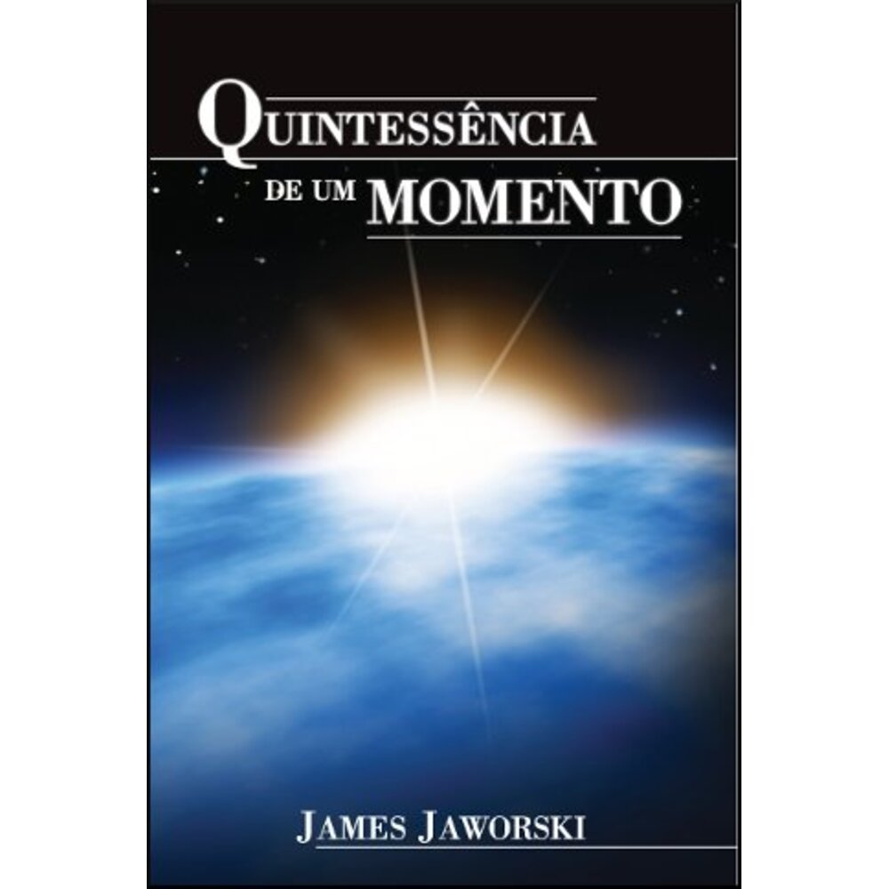 QUINTESSÊNCIA DE UM MOMENTO