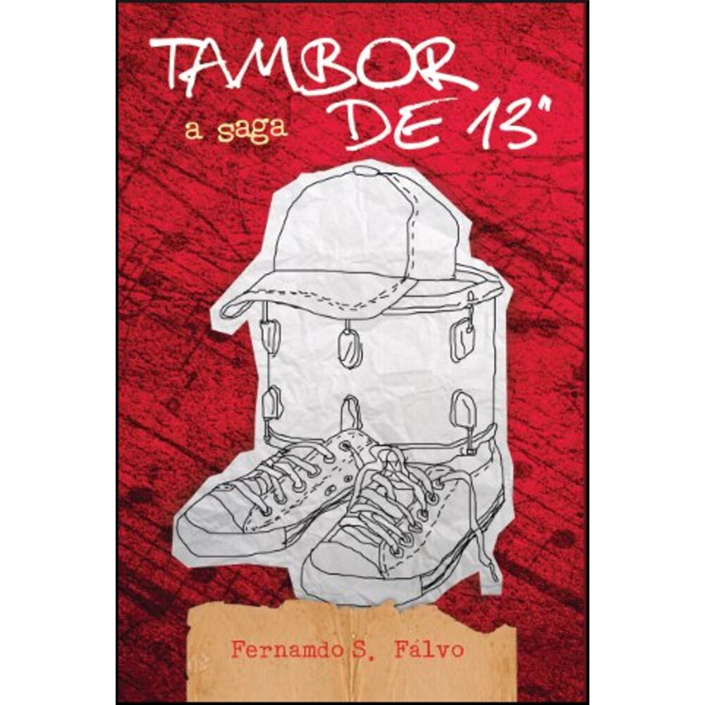 TAMBOR DE 13 - A SAGA