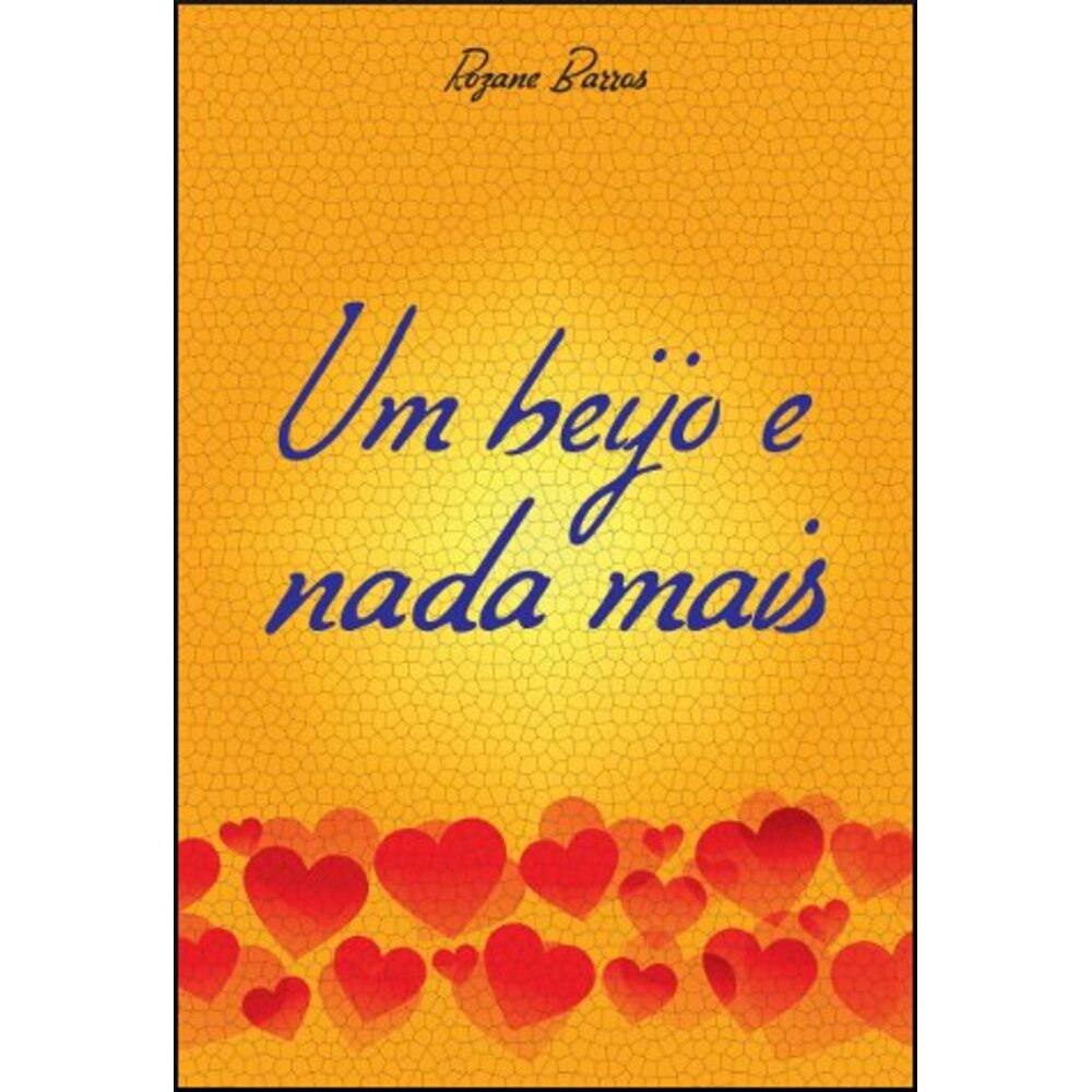 UM BEIJO E NADA MAIS