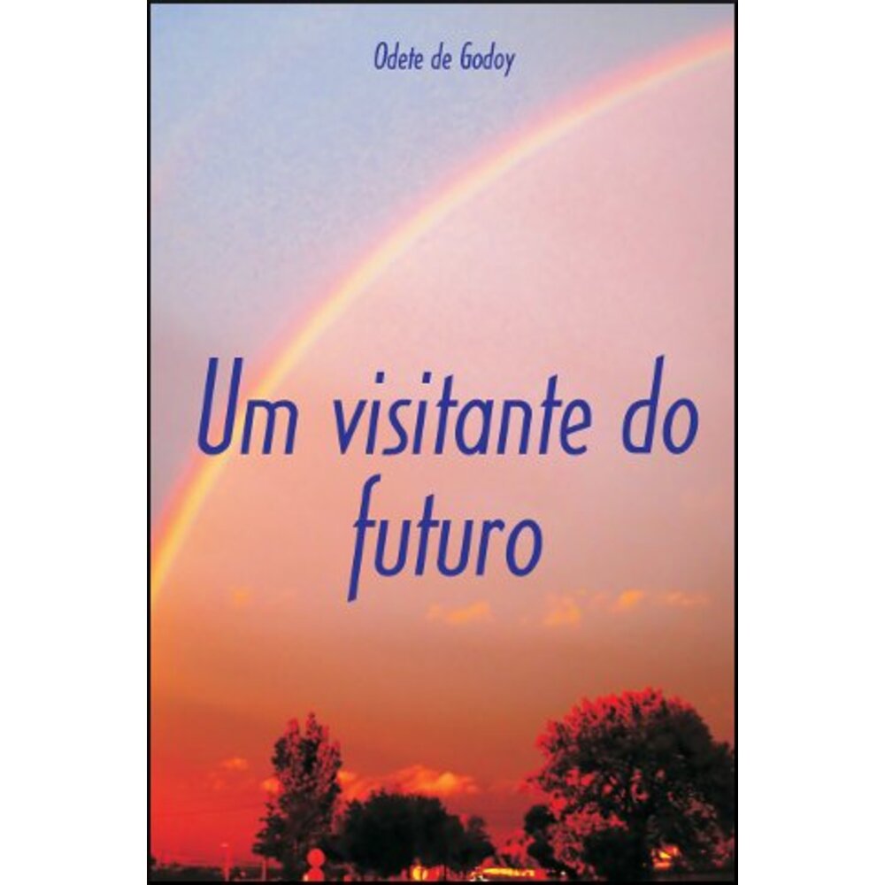 UM VISITANTE DO FUTURO