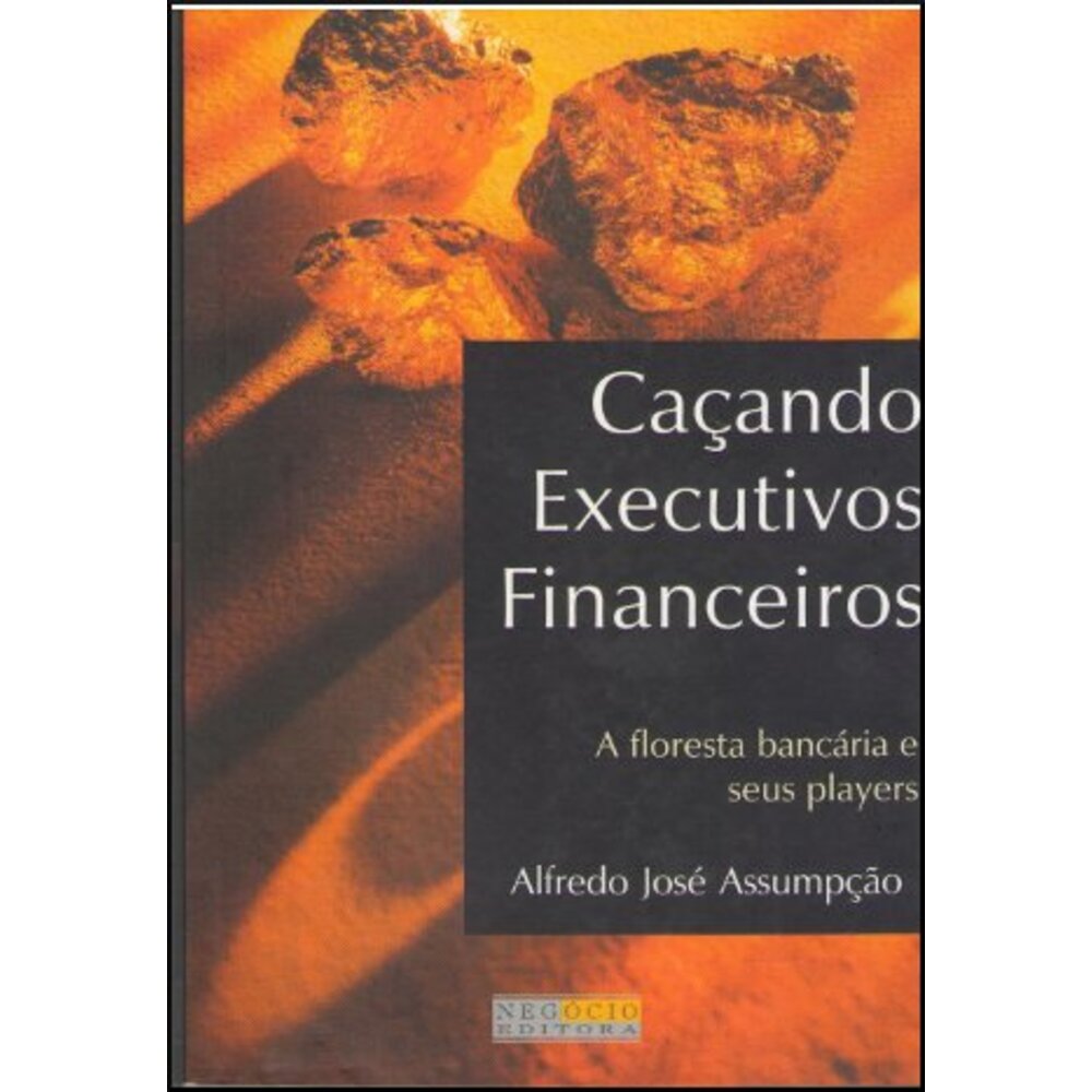 CAÇANDO EXECUTIVOS FINANCEIROS