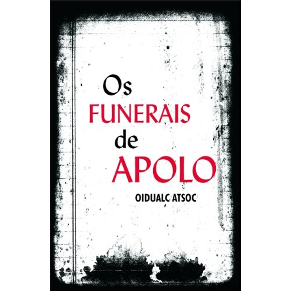 OS FUNERAIS DE APOLO