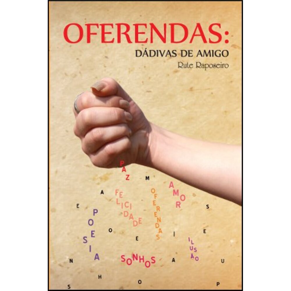 OFERENDAS: DÁDIVAS DE AMIGO