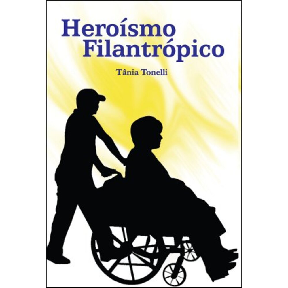 HEROÍSMO FILANTRÓPICO