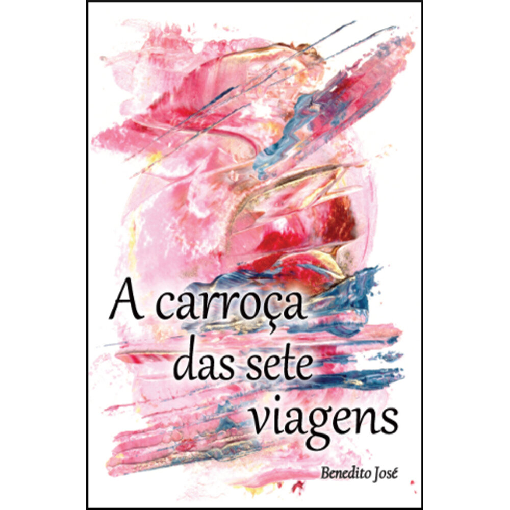 A CARROÇA DAS SETE VIAGENS