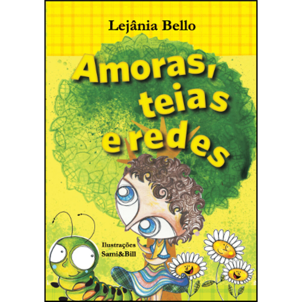 AMORAS, TEIAS E REDES