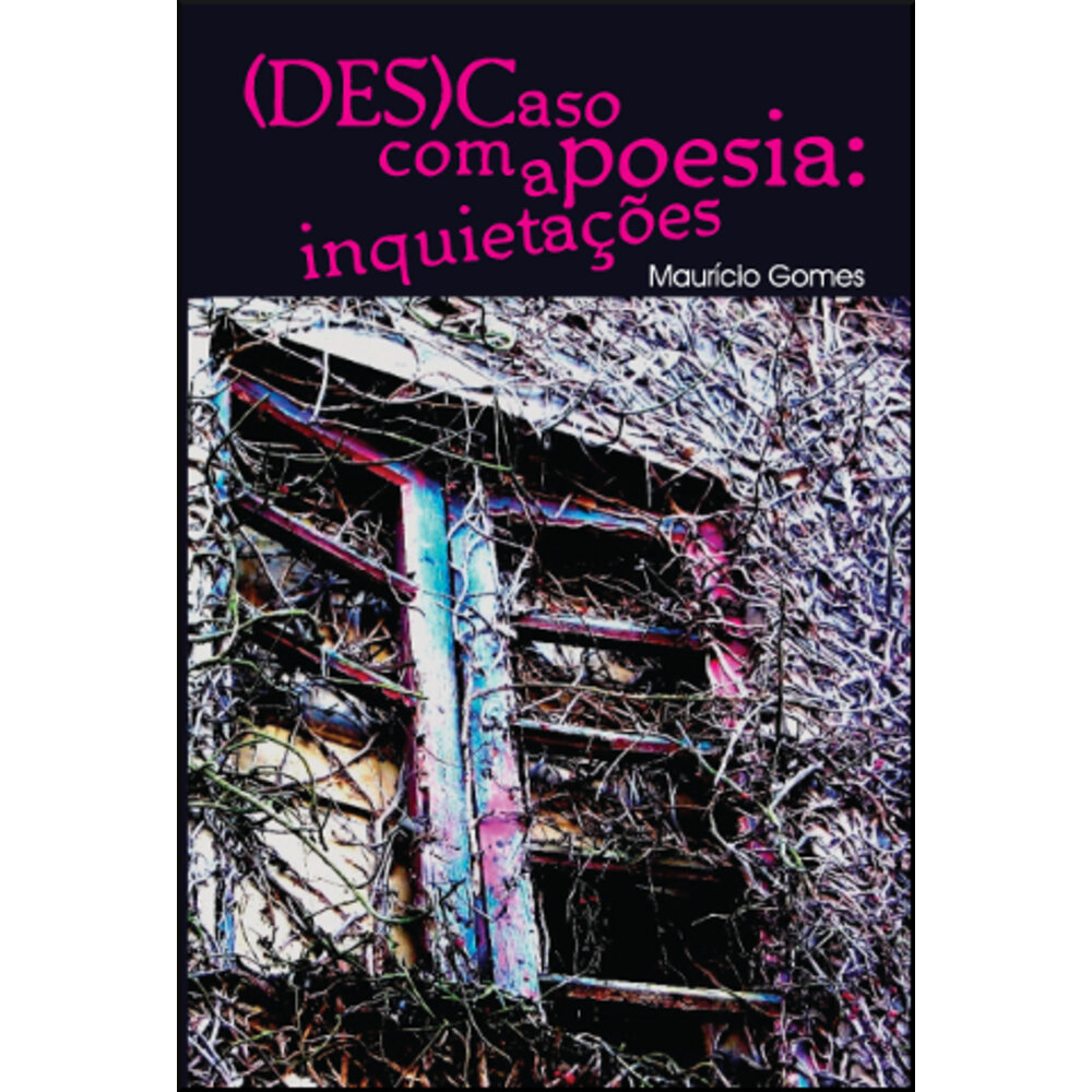 (DES)CASO COM A POESIA: INQUIETAÇÕES