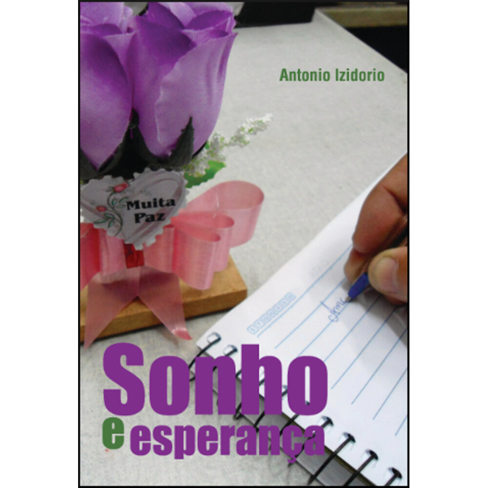SONHO E ESPERANÇA