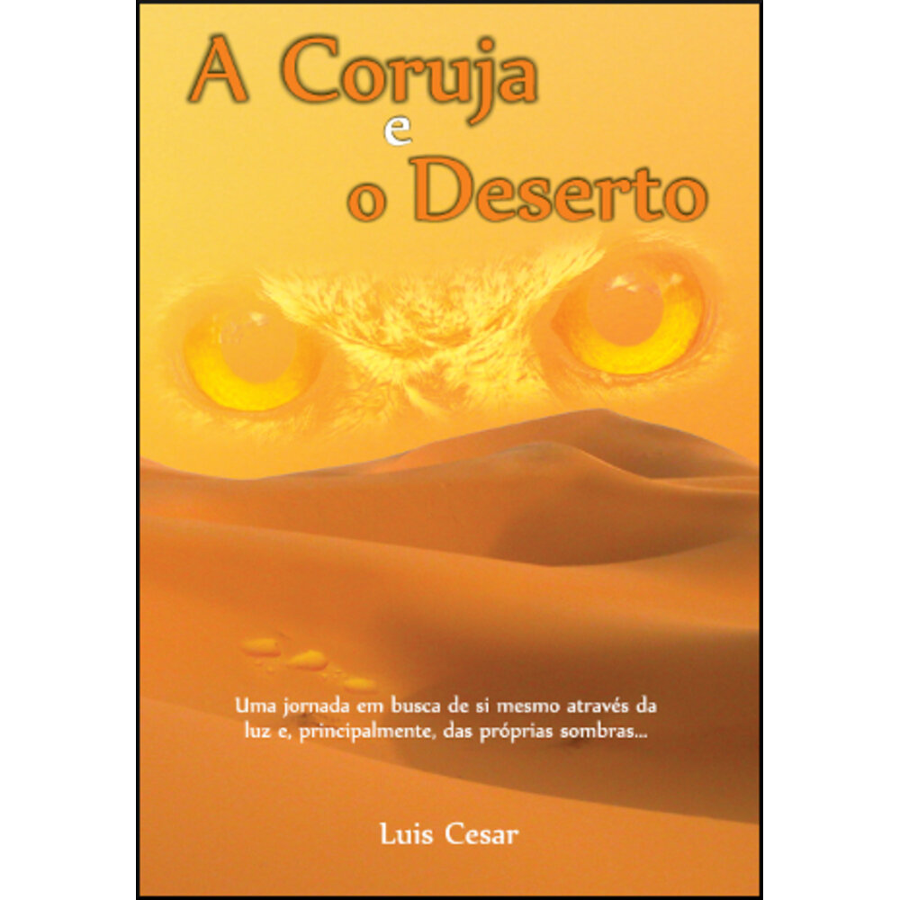 A CORUJA E O DESERTO