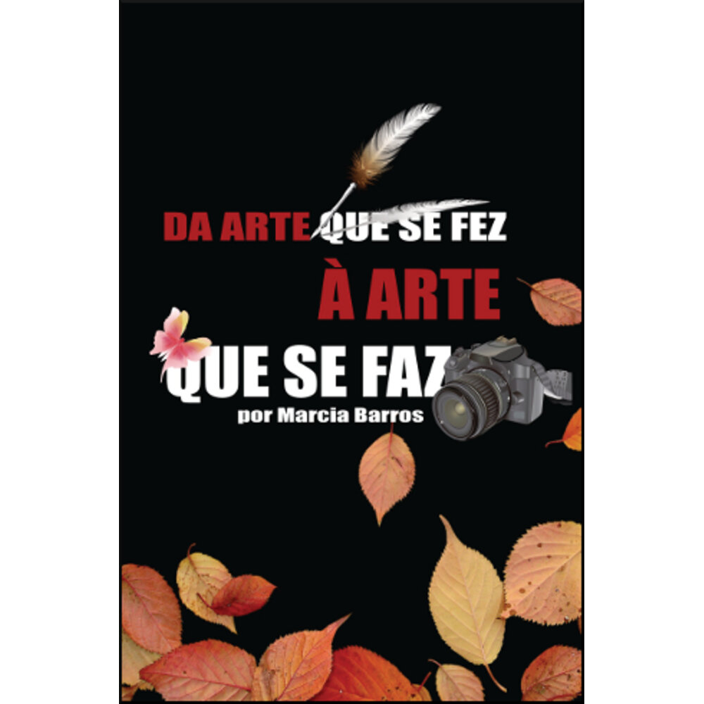 DA ARTE QUE SE FEZ À ARTE QUE SE FAZ