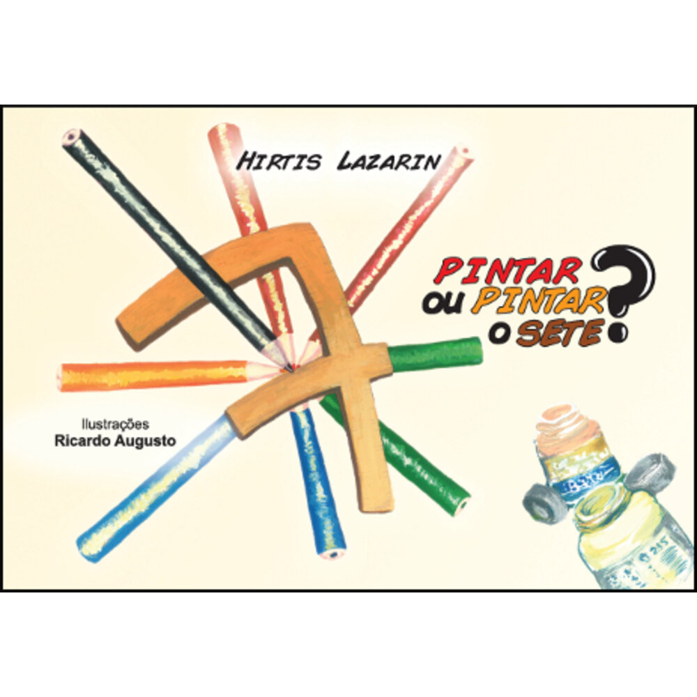 PINTAR OU PINTAR O SETE?