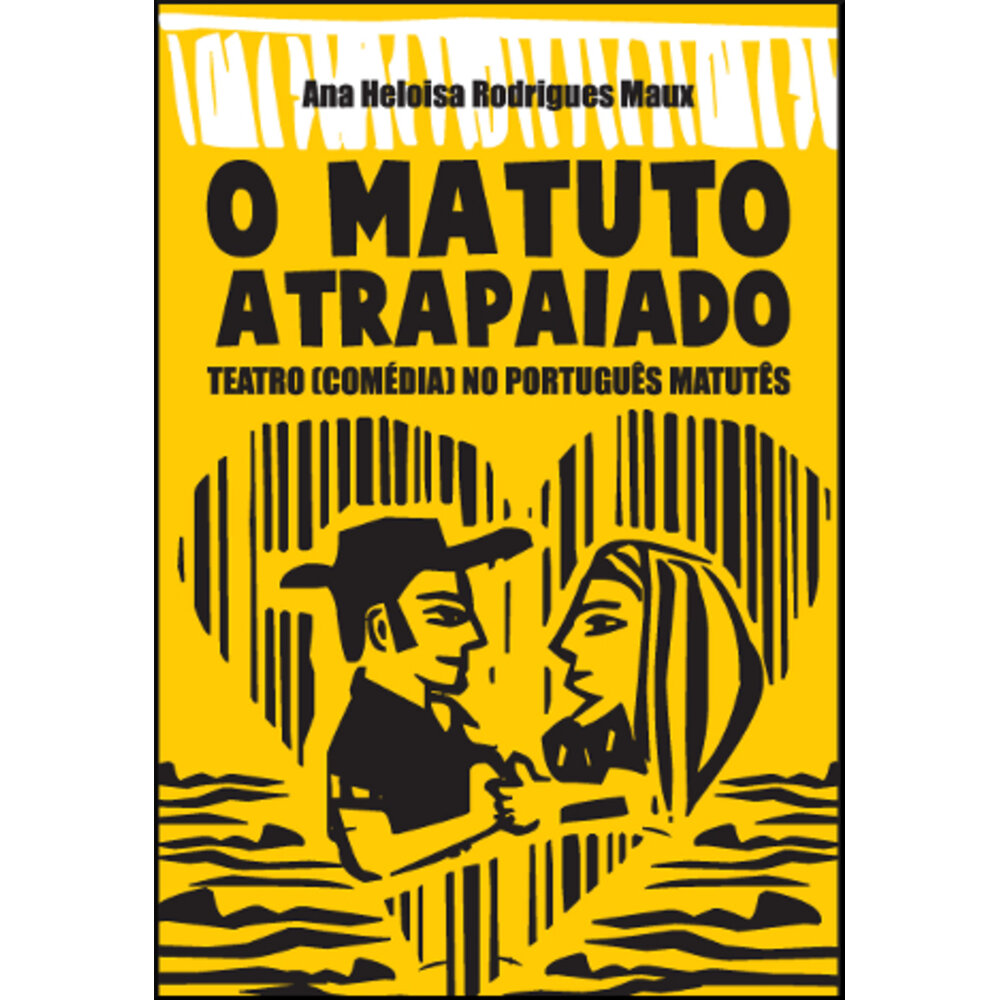O MATUTO ATRAPAIADO