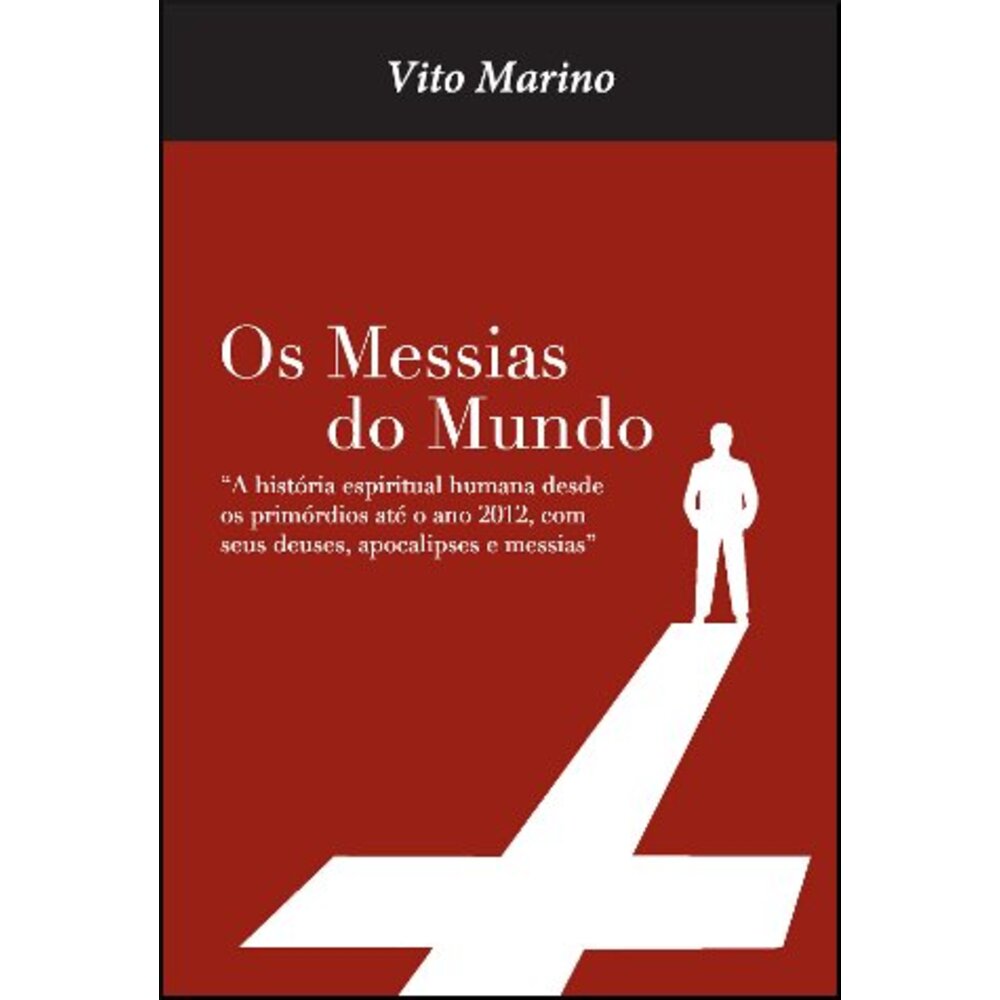 OS MESSIAS DO MUNDO