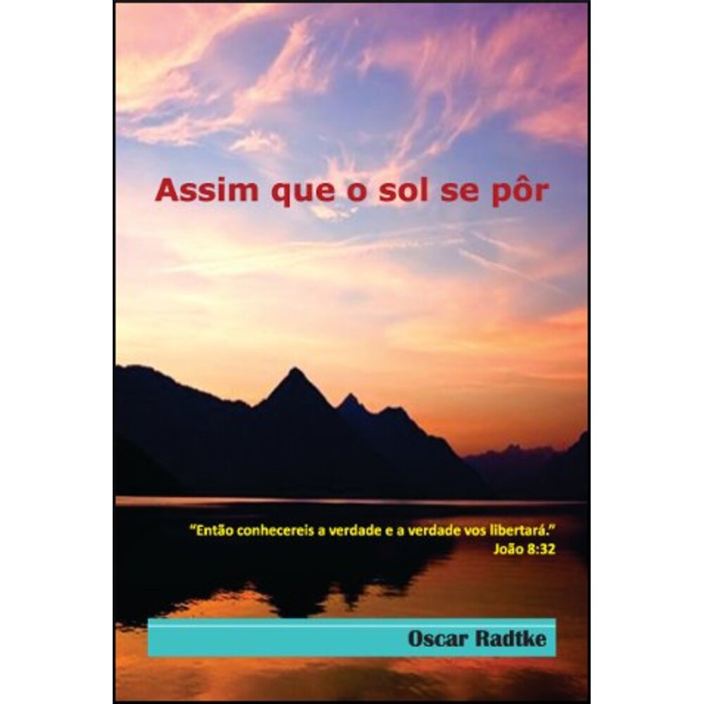 ASSIM QUE O SOL SE PÔR