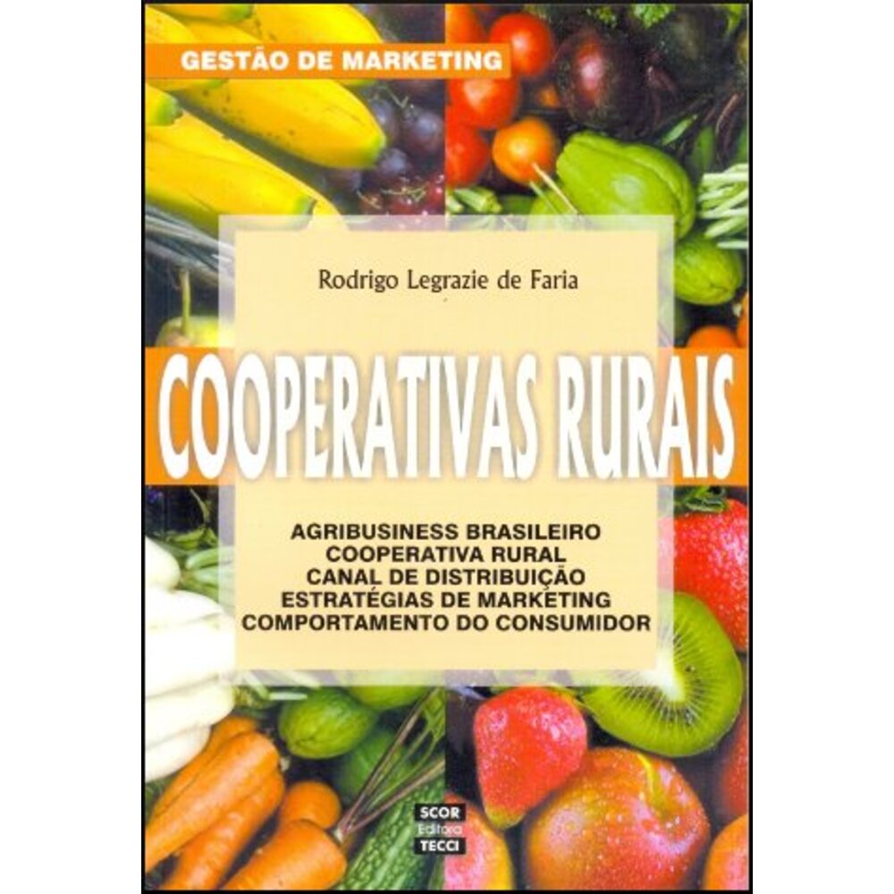 GESTÃO DE MARKETING NAS COOPERATIVAS RURAIS