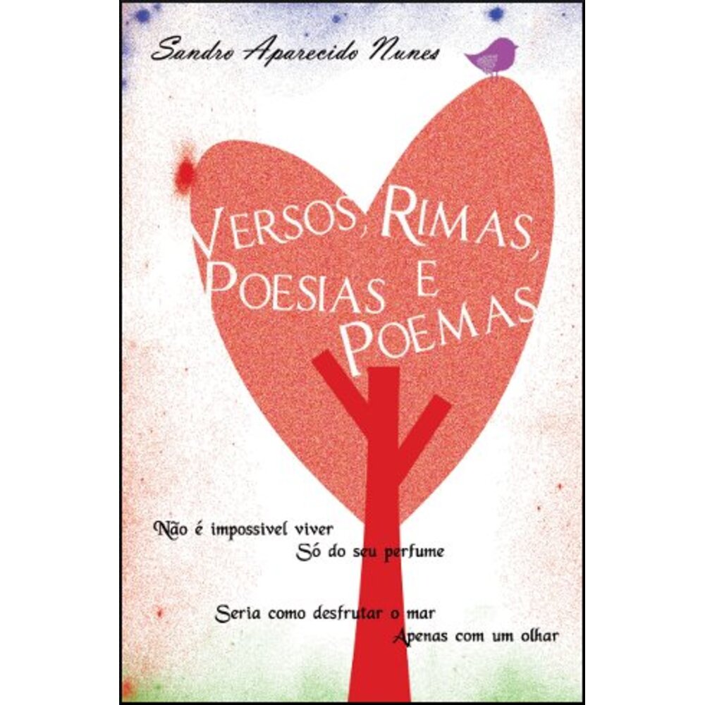 VERSOS, RIMAS, POESIAS E POEMAS