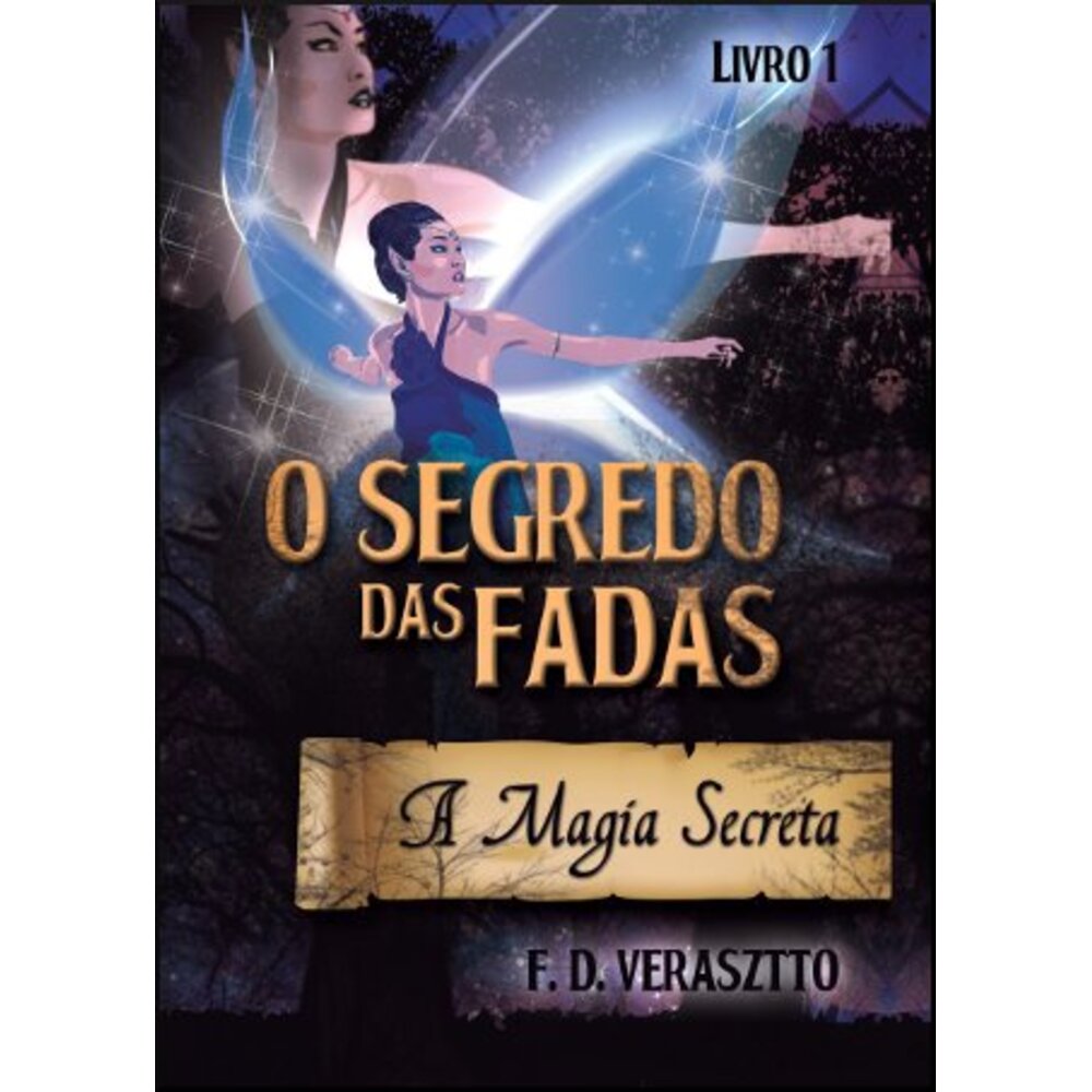 O SEGREDO DAS FADAS