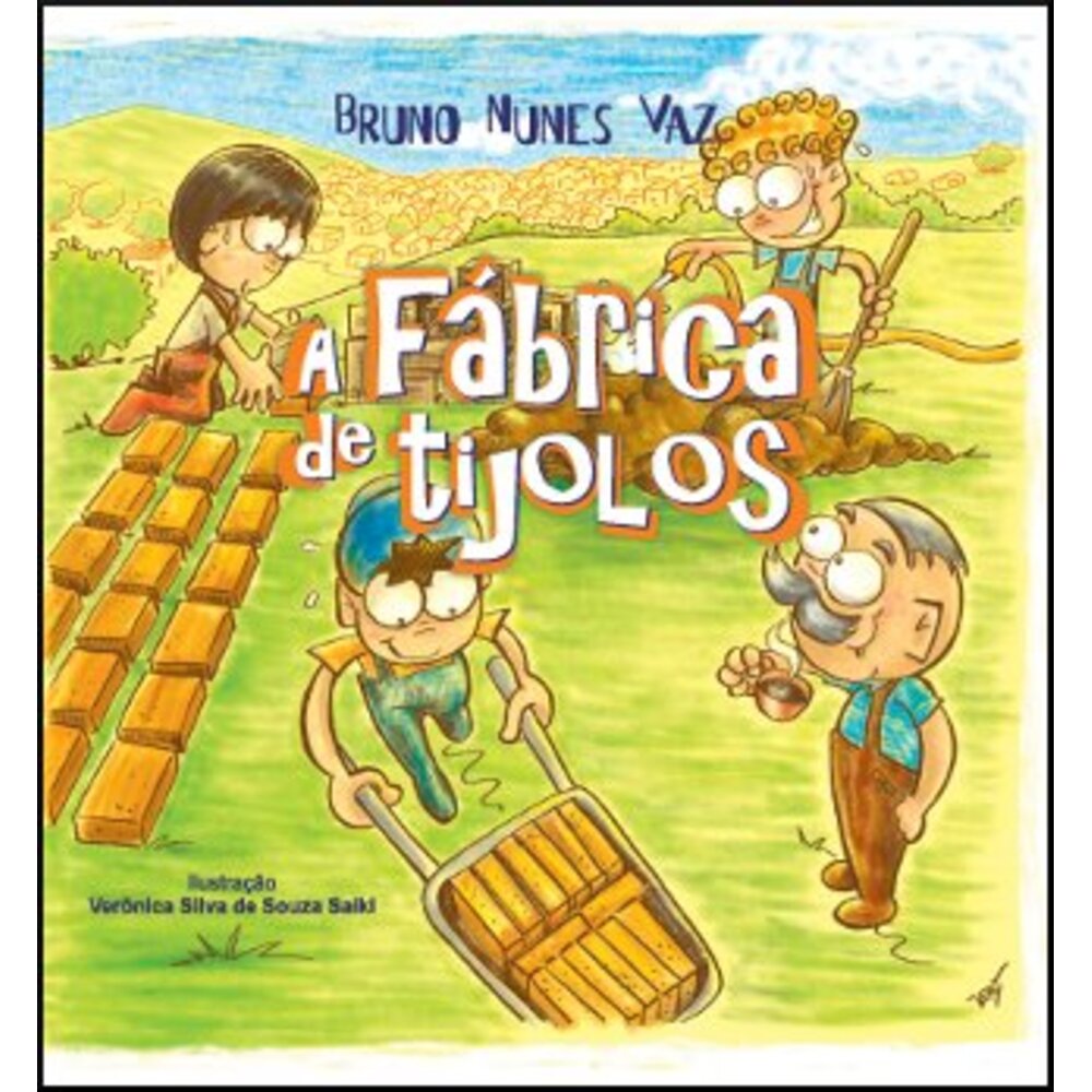 A FÁBRICA DE TIJOLOS