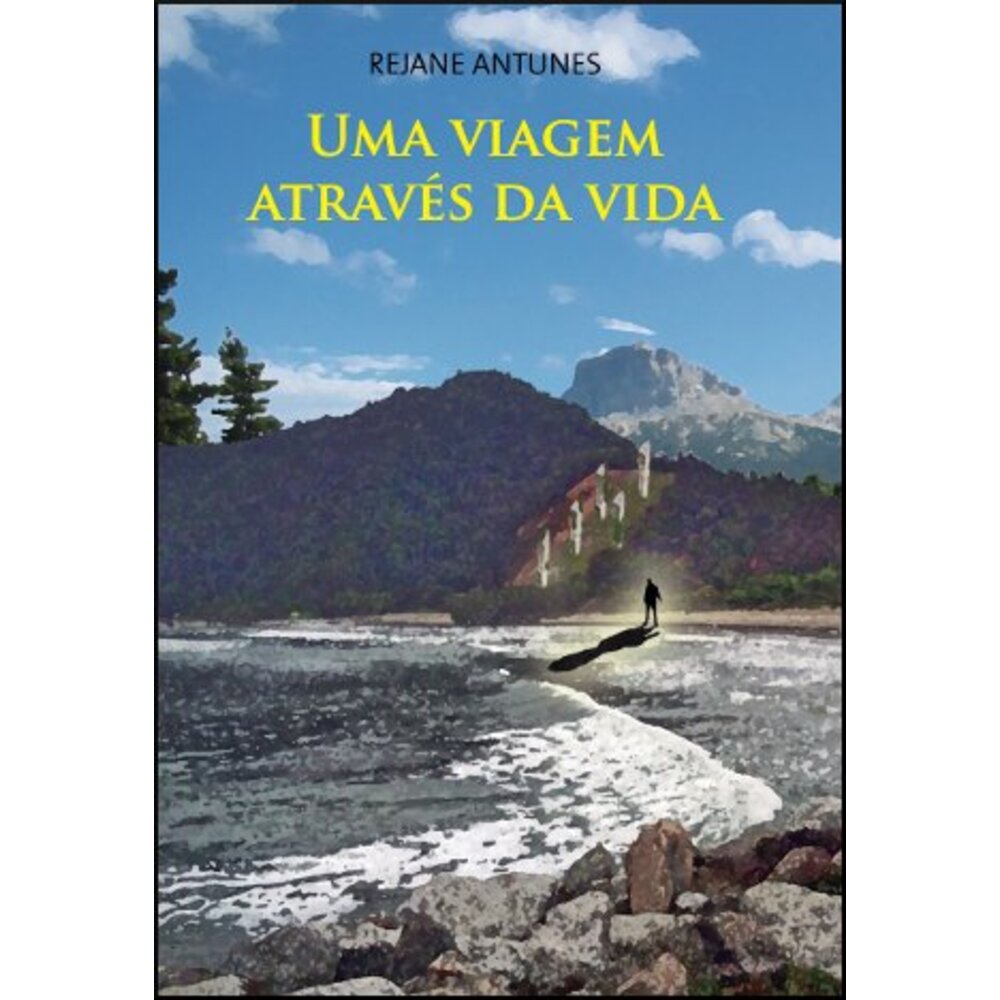 UMA VIAGEM ATRAVÉS DA VIDA