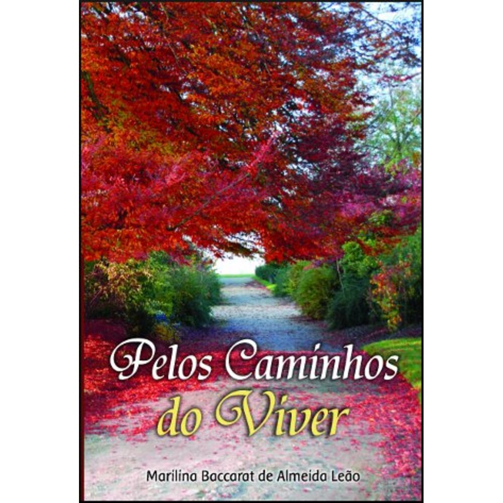 PELOS CAMINHOS DO VIVER