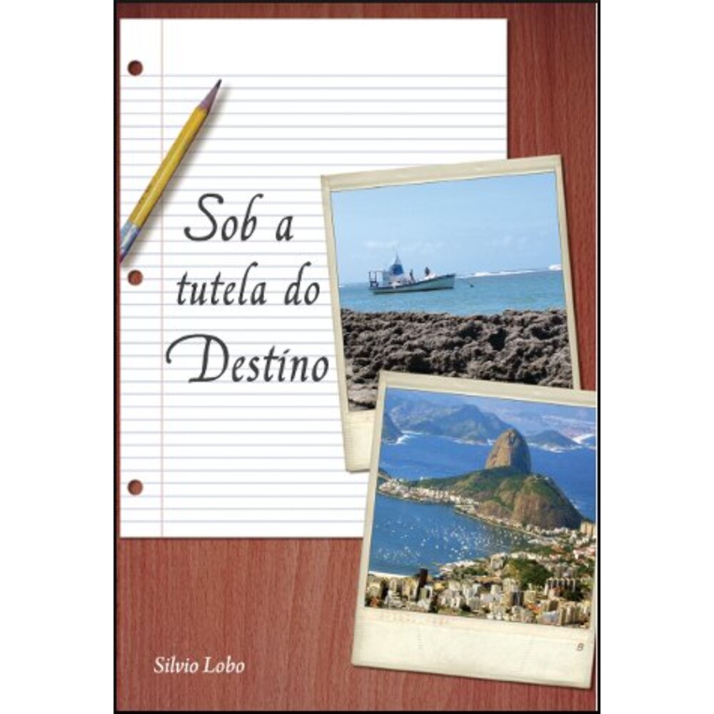 SOB A TUTELA DO DESTINO