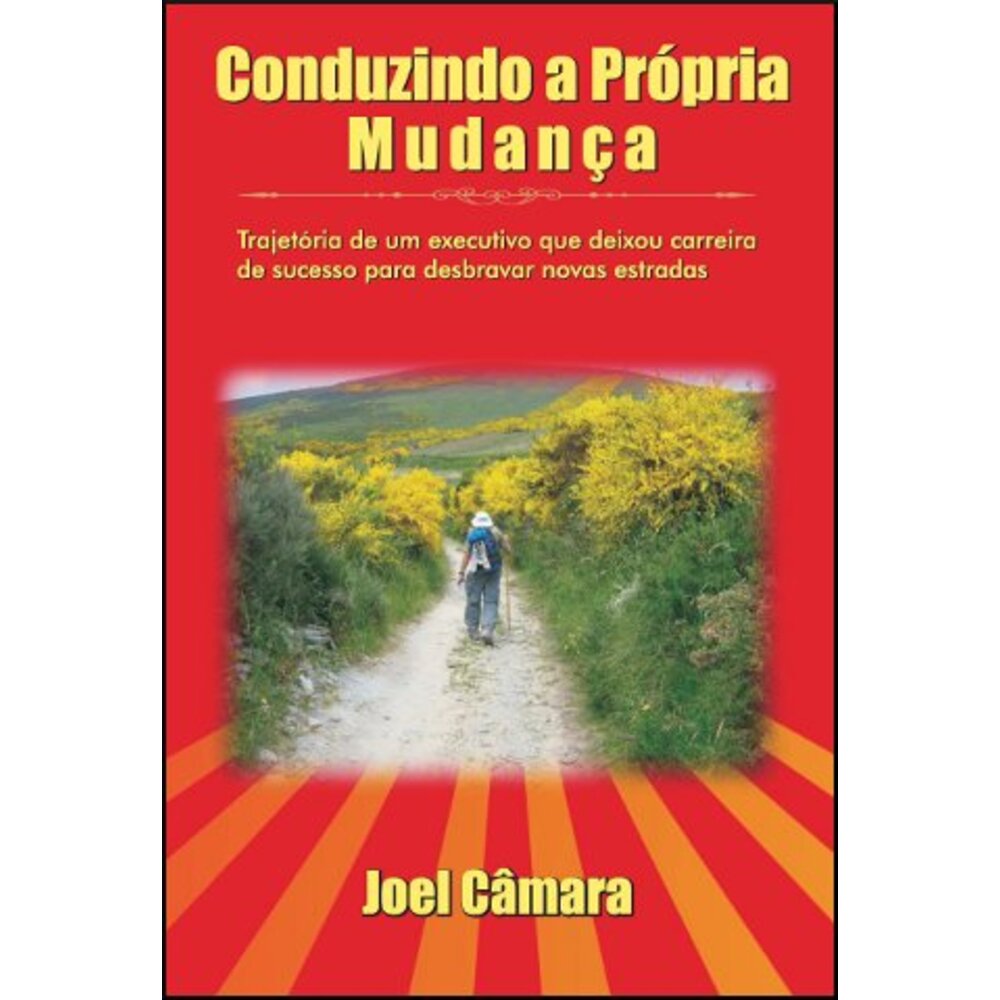 CONDUZINDO A PRÓPRIA MUDANÇA