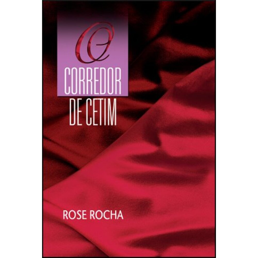 O CORREDOR DE CETIM