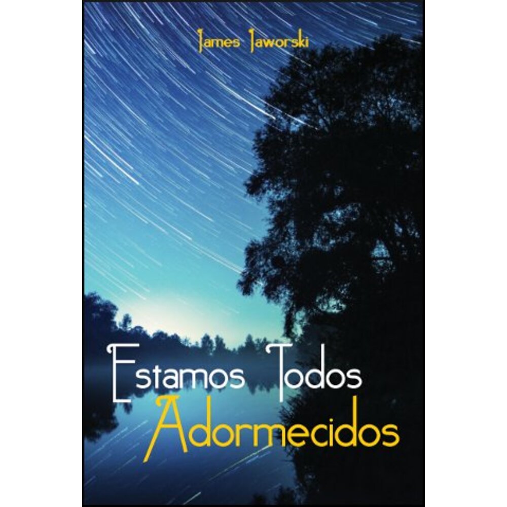 ESTAMOS TODOS ADORMECIDOS