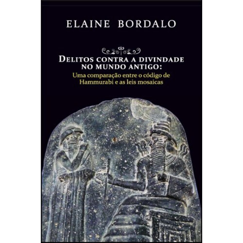 DELITOS CONTRA A DIVINDADE NO MUNDO ANTIGO