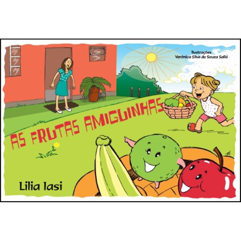 AS FRUTAS AMIGUINHAS