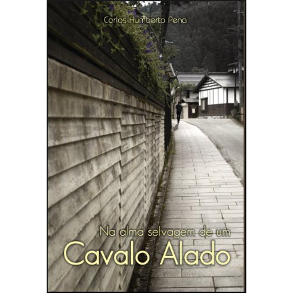 NA ALMA SELVAGEM DE UM CAVALO ALADO