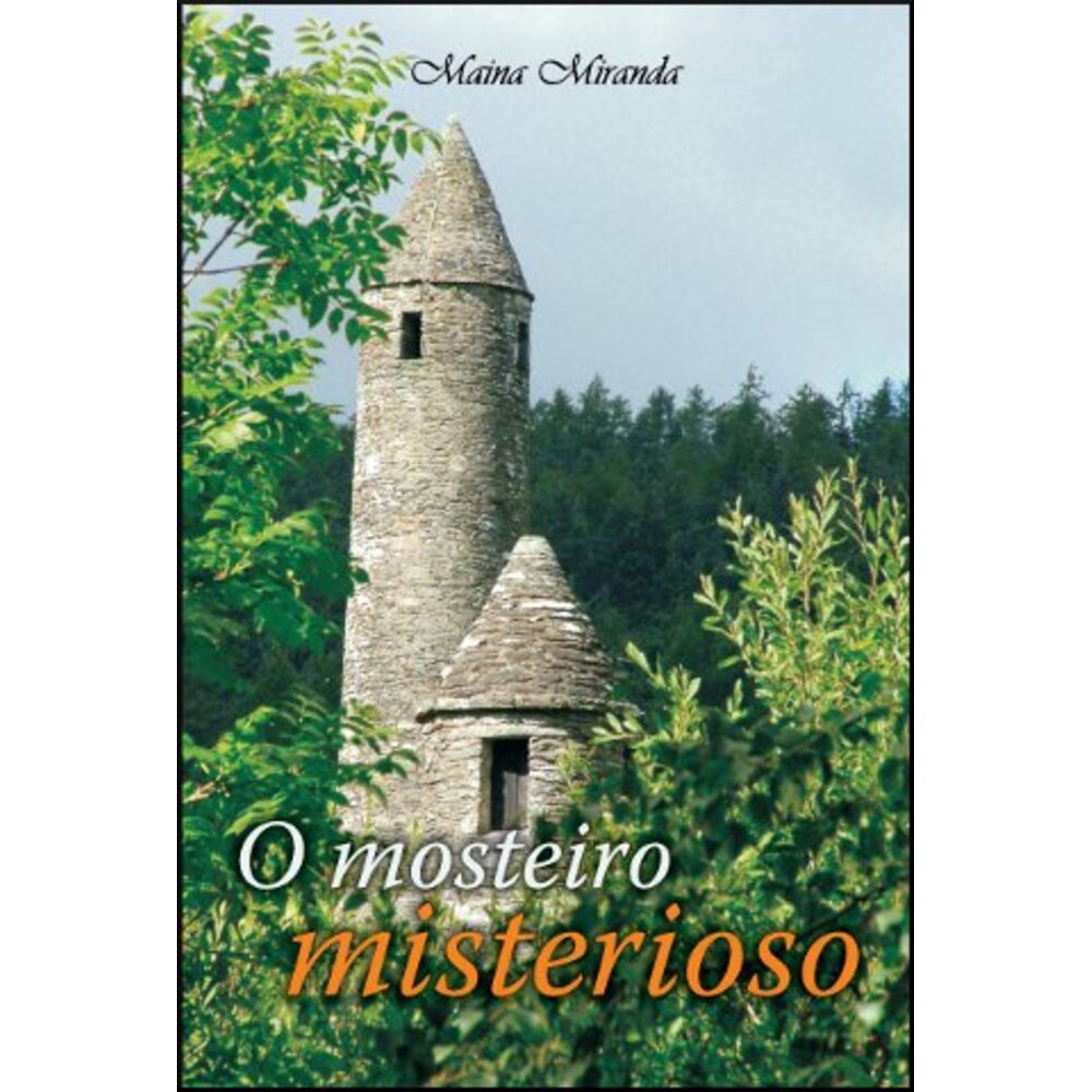 O MOSTEIRO MISTERIOSO