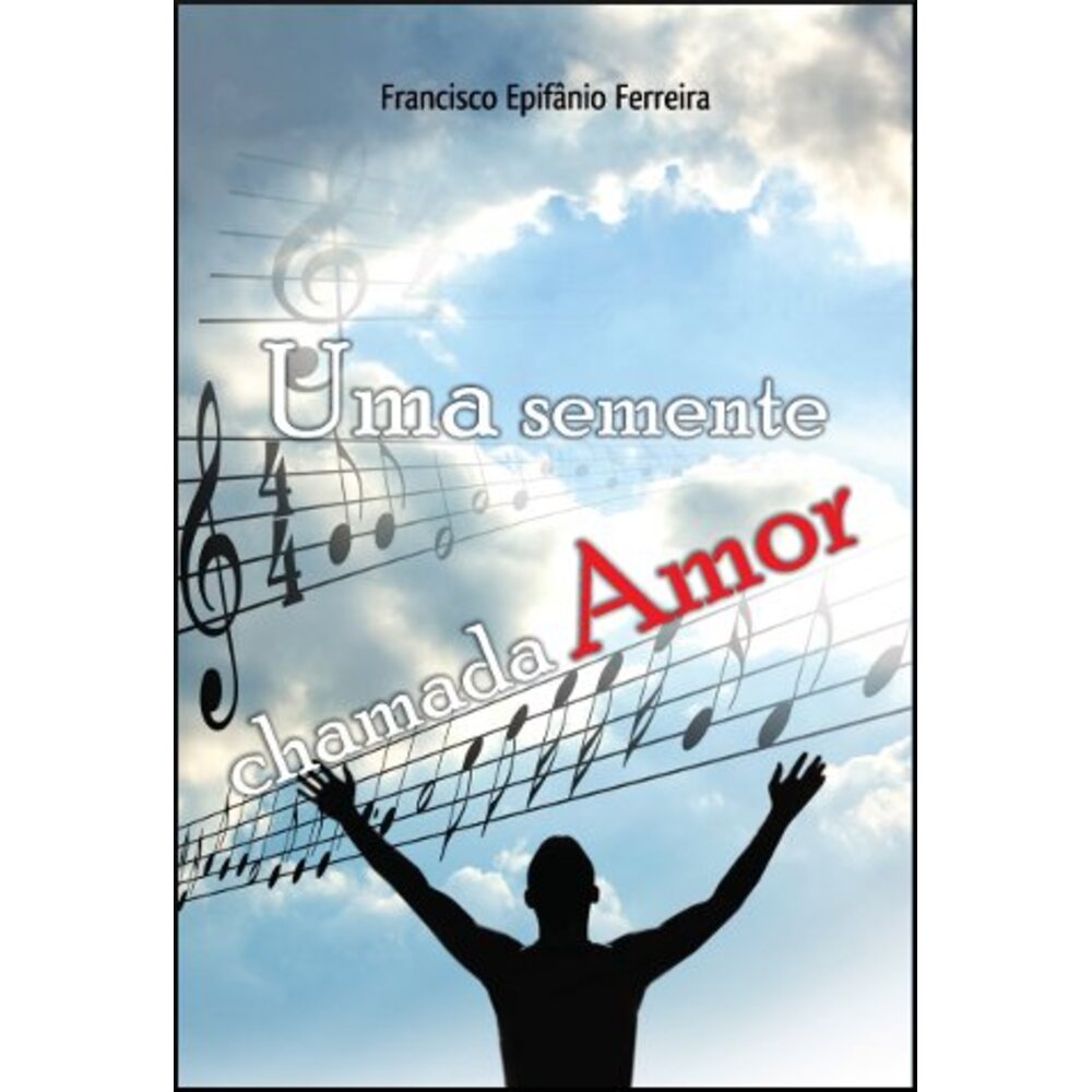 UMA SEMENTE CHAMADA AMOR