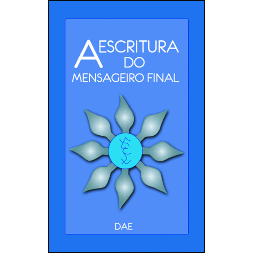 A ESCRITURA DO MENSAGEIRO FINAL