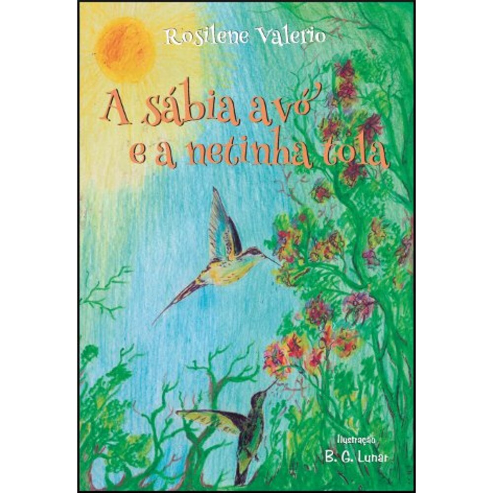 A SÁBIA AVÓ E A NETINHA TOLA