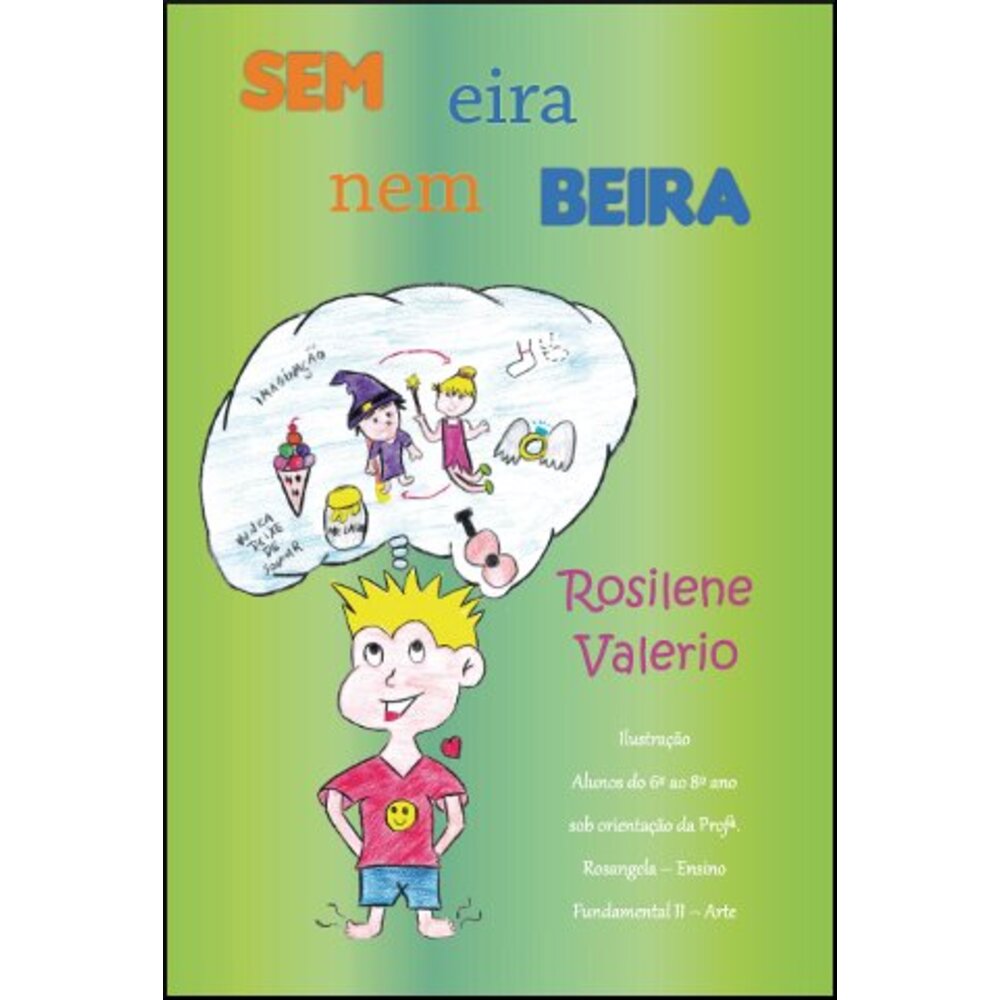 SEM EIRA NEM BEIRA