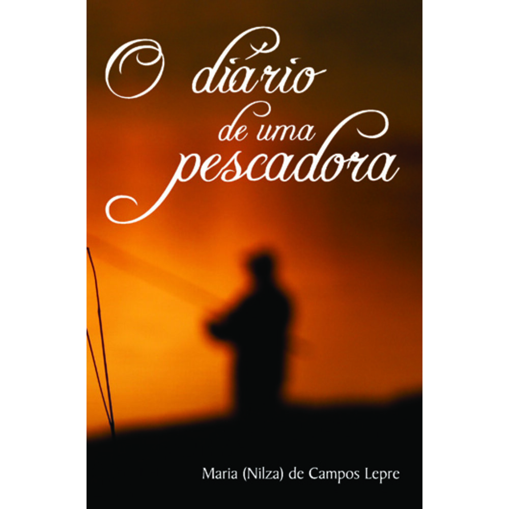 O DIÁRIO DE UMA PESCADORA