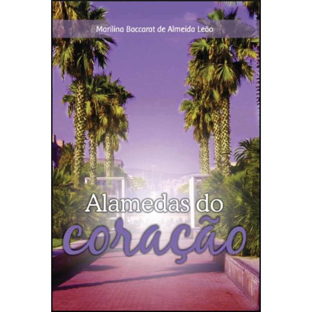 ALAMEDAS DO CORAÇÃO