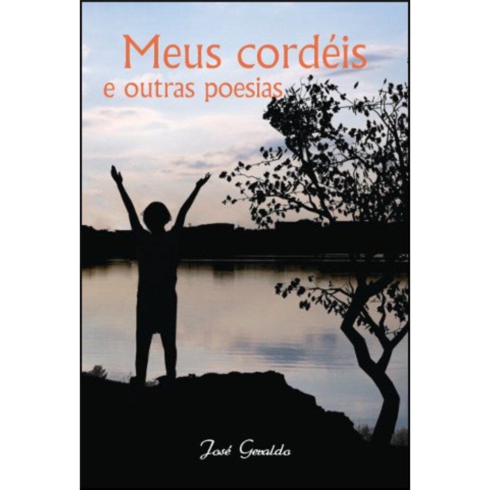 MEUS CORDÉIS E OUTRAS POESIAS