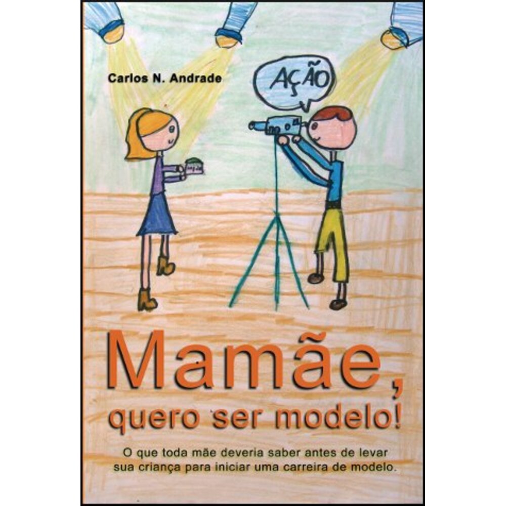 MAMÃE, QUERO SER MODELO!