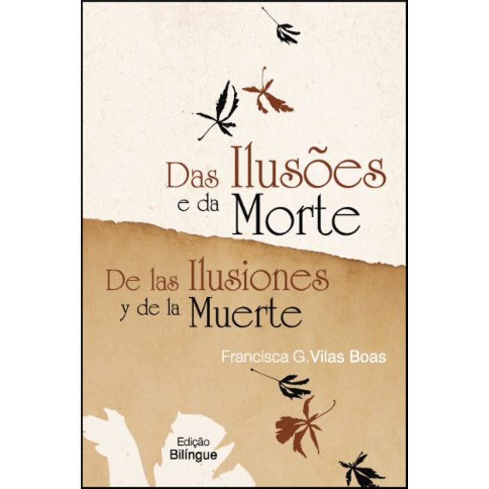 DAS ILUSÕES E DA MORTE