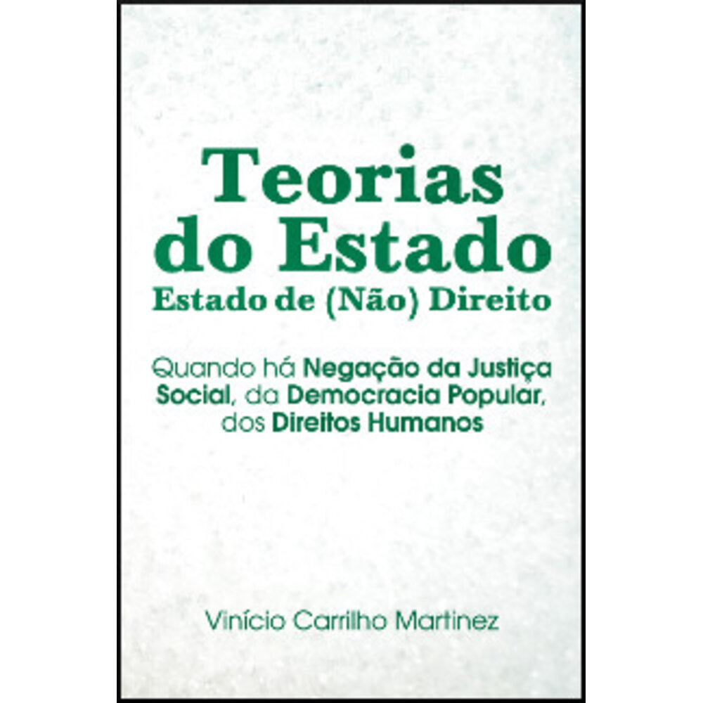 TEORIAS DO ESTADO ESTADO DE (NÃO) DIREITO